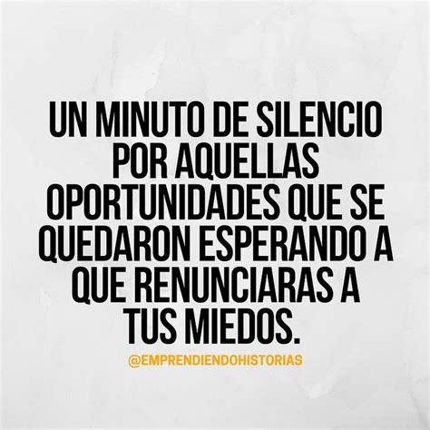 Que Descansen En Paz Esas Oportunidades Que Dejaste Pasar Por El Miedo