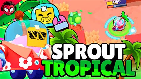 Llega Sprout Tropical Buena Skin RelaciÓn Calidad Precio Brawl Stars Youtube