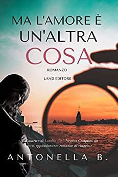 Ma L Amore Un Altra Cosa Un Intrigante Military Romance Land