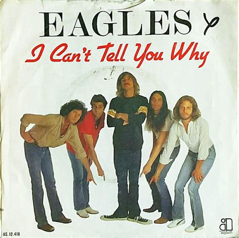 Eagles – I Can't Tell You Why (1979, Vinyl) - Discogs