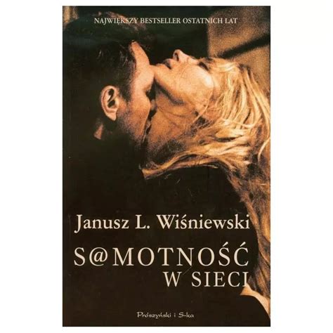 Samotno W Sieci Janusz Wi Niewski Skladnicaksiegarska Pl