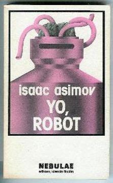 Libro Yo Robot De Isaac Asimov Buscalibre