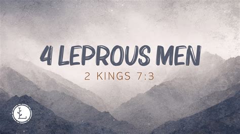 Four Leprous Men 2 Kings 73 2 Kings 73 Bible Portal