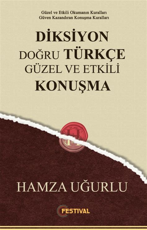 Diksiyon Doğru Türkçe Güzel ve Etkili Konuşma Güzel ve Etkili Okumanın