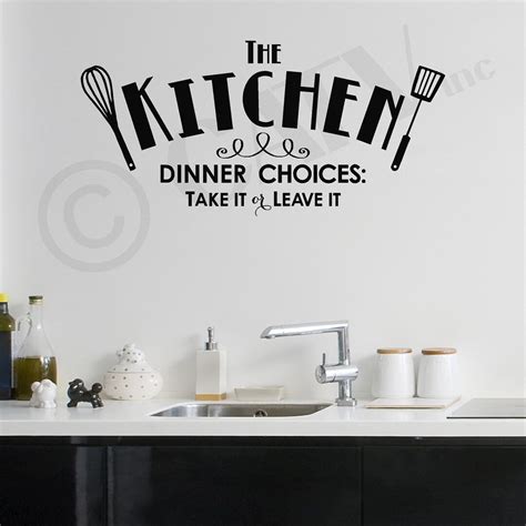 Kitchen Dinner Choices Take It Or Leave It Vinyl Lettering Wall Sayings