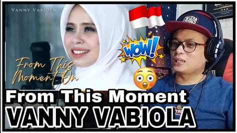 VANNY VABIOLA FROM THIS MOMENT REACTION VannyVabiolaOfficial