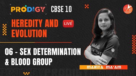 Heredity And Evolution L 6 Sex Determination And Blood Group CBSE