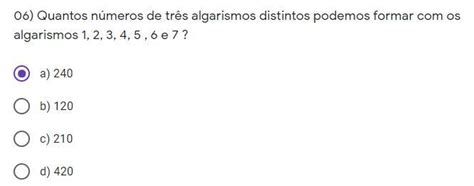 Quantos N Meros De Tr S Algarismos Distintos Podemos Formar Os