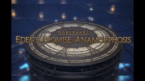 FFXIV Shadowbringers Eden S Promise Anamorphosis Savage YouTube