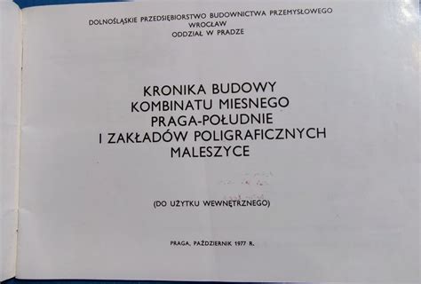 Kronika budowy kombinatu mięsnego Praga Południe Tychy Kup teraz na