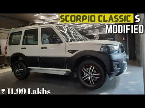 New Scorpio Classic S Modified With All Genuine Accessories Detailed