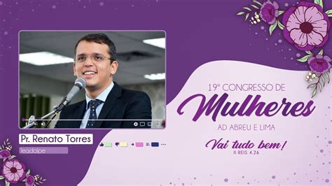 Pr Renato Torres Congresso De Mulheres Ieadalpe