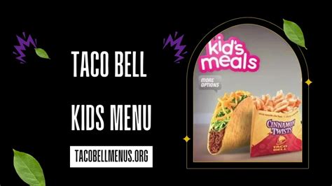 Taco Bell Kids Menu With Price And Historical Facts 2024