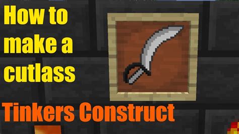 Minecraft Tutorial How To Make A Cutlass Tinkers Construct Youtube