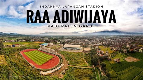 INDAHNYA LAPANGAN RAA ADIWIJAYA CALON STADION KEREN DI GARUT