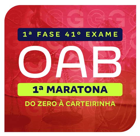 Fase Do Exame Oab Maratona Do Zero Carteirinha