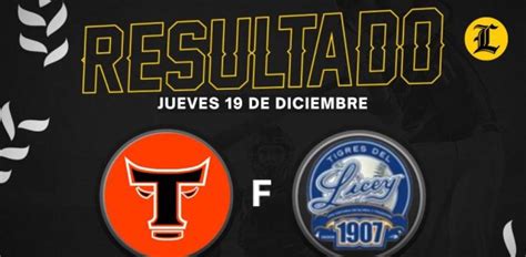 Resumen Toros Del Este Vs Tigres Del Licey De Diciembre Del