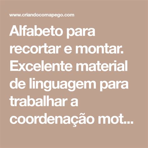 Alfabeto Para Recortar E Montar Excelente Material De Linguagem Para