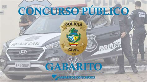 Gabarito E Resultado Concurso Pol Cia Civil Pc Go