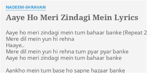 "AAYE HO MERI ZINDAGI MEIN" LYRICS by NADEEM-SHRAVAN: Aaye ho meri ...