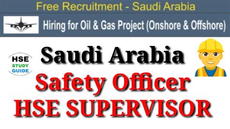 Safety Officer Jobs In Saudi Arabia Hse Supervisor Jobs In Saudi