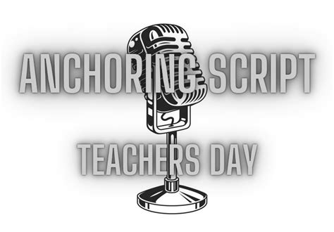 Anchoring Script: Teachers’ Day – Mr Greg's English Cloud