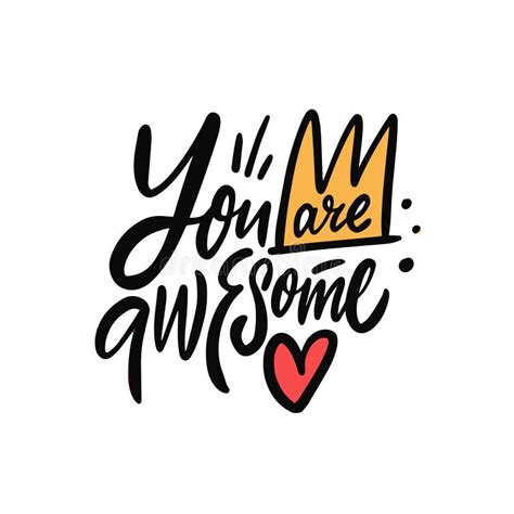 You Are Awesome Hand Drawn Modern Calligraphy Lettering Phrase Stock