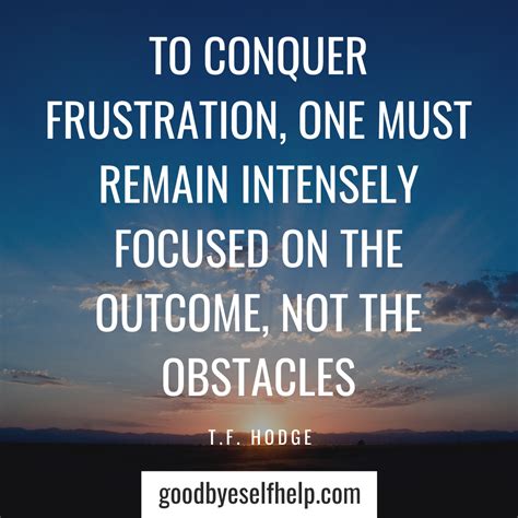 47 Incredible Stay Focused Quotes To Inspire You Goodbye Self Help