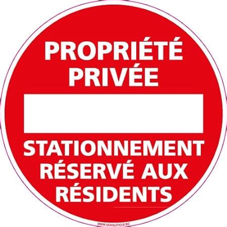 Panneau propriété privée Stationnement réservé aux résidents 1 2mm en