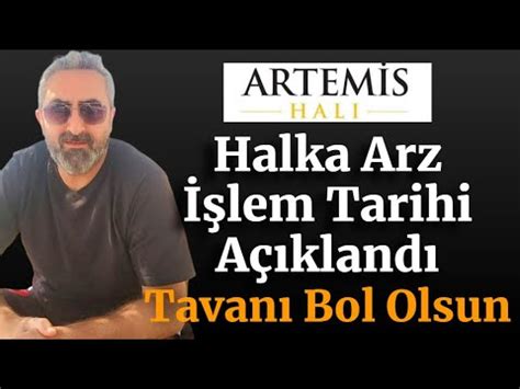 Artemis Hal Halka Arz Lem Tarihi A Kland Artms Tavan Bol Olsun