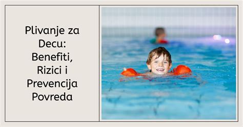 Plivanje Za Decu Benefiti Rizici I Prevencija Povreda Novo