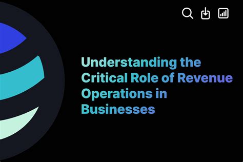 Understanding The Critical Role Of Revenue Operations In Businesses