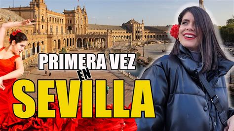 Visitando SEVILLA POR PRIMERA VEZ La CIUDAD MAS BONITA de ESPAÑA