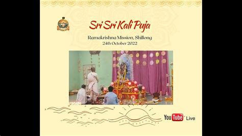 Sri Sri Kali Puja Ramakrishna Mission Shillong Th October