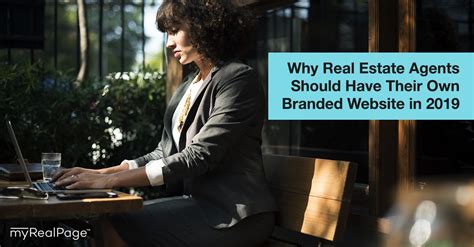 Why Real Estate Agents Should Have Their Own Branded Website