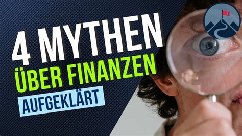 Finanzielle Mythen Aufgedeckt Was Ist Fakt Und Was Mythos Youtube