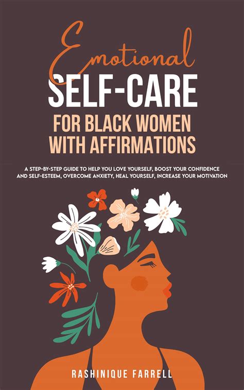 Emotional Self Care For Black Women With Affirmations A Step By Step