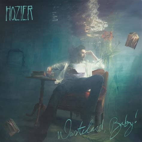 Hozier - Wasteland, Baby! Lyrics and Tracklist | Genius