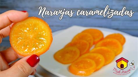 Naranjas Confitadas FACILES Caramelizada Y Escarchada YouTube