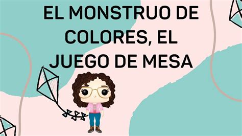 🎲 El Monstruo De Colores 🎲 El Juego De Mesa 🎲 Alma Montessori Youtube