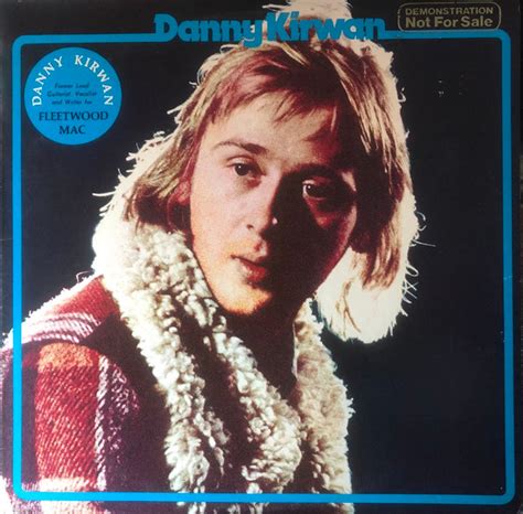 Danny Kirwan – Danny Kirwan (1976, Vinyl) - Discogs