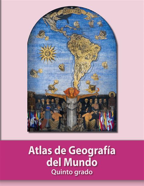 Libro De Atlas De Geograf A Del Mundo De Sexto Grado Atlas De