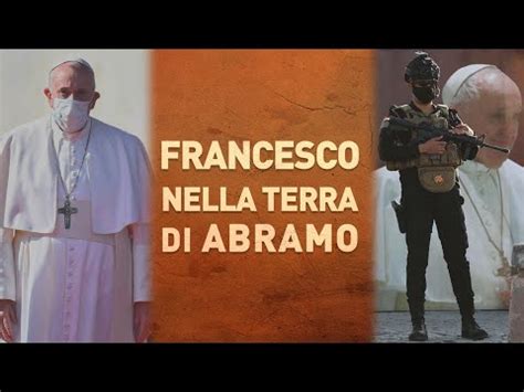 Lo Storico Viaggio Di Papa Francesco In Iraq 5 Marzo 2021 TG2000