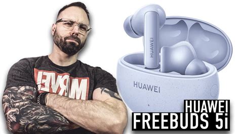 NIE ROZUMIEM TYCH ZACHWYTÓW Recenzja Huawei Freebuds 5i YouTube