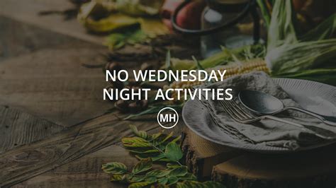 No Wednesday Night Activities — Messiah's House Church | Amarillo, Texas