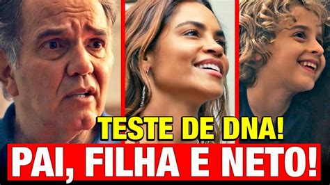 TRAVESSIA Teste De DNA Revela Pai Filha E Neto Brisa Recupera Tonho