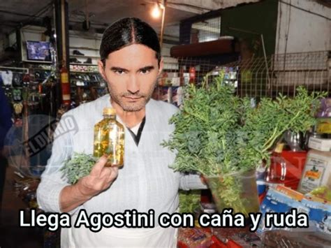 Llega Agostini con caña y ruda Generador Memes