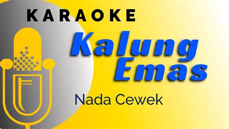 Karaoke Kalung Emas Didi Kempot Nada Cewek Youtube Music