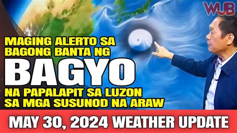 Bagong Banta Ng Bagyo Namataang Papalapit Sa Luzon Sa Mga Susunod Na