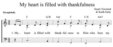 My Heart Is Filled With Thankfulness Hymnology Archive